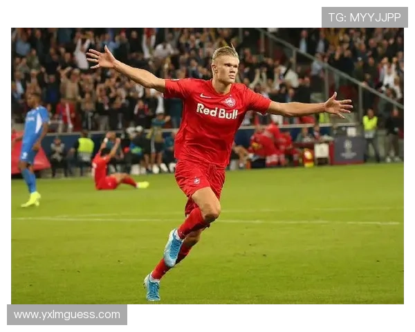 哈兰德状态爆棚新赛季九场十二球首次实现连续九场破门壮举